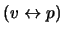 $(v\leftrightarrow{}p)$